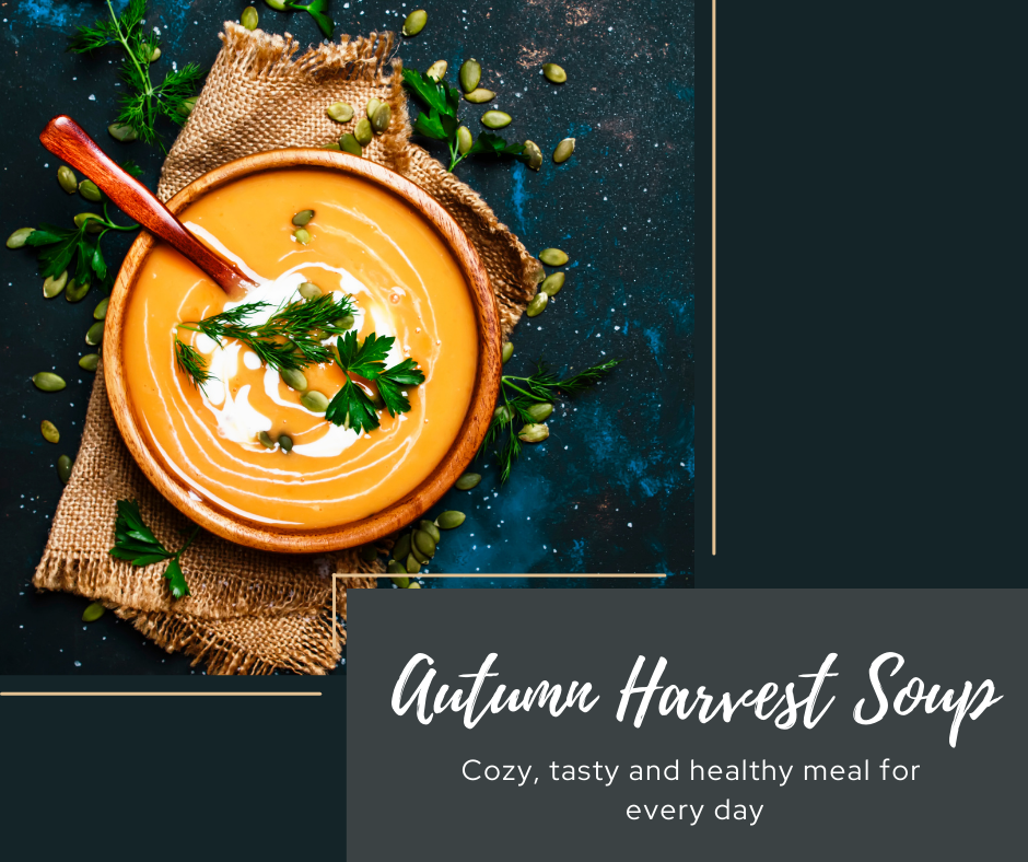 Cozy Autumn Harvest Soup