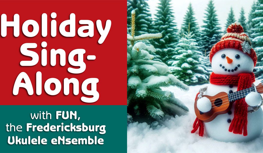 Ukulele Jamming Holiday Sing Along