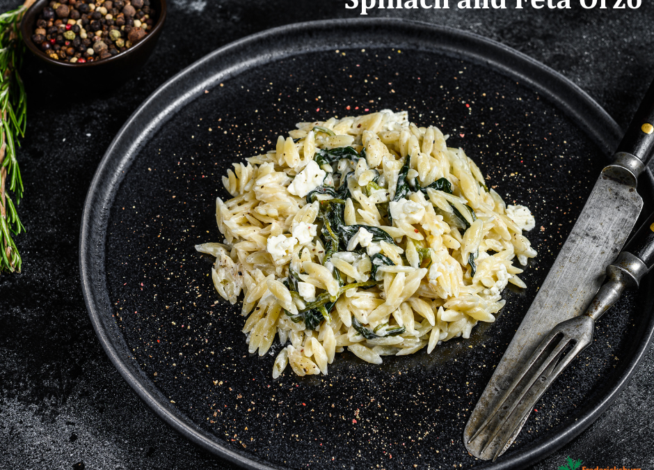 Spinach & Feta Orzo: A Fresh, Flavorful Recipe